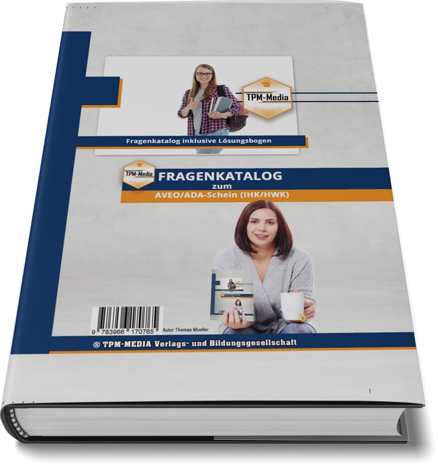 Fragenkatalog AEVO/ADA-Schein (Buch/Printversion): mit über 1150 Lernfragen und Lösungsbogen - TPM-Media Verlag