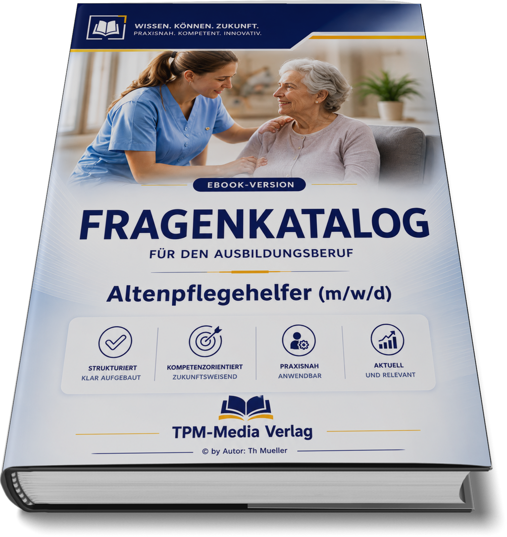 Fragenkatalog Altenpflegehelfer (m/w/d) (Buch-/Printverson)