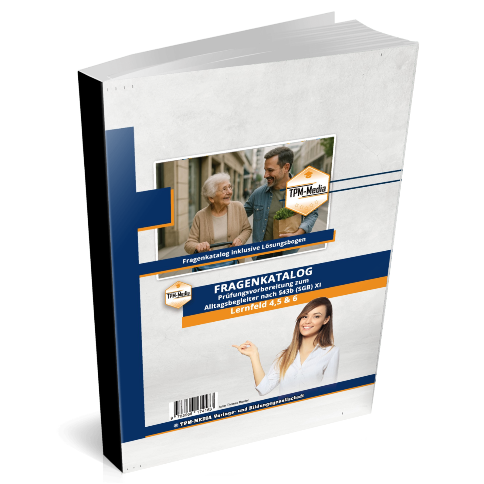 Alltagsbegleiter (m/w/d) nach §43b SGB XI - LF 4-6 Fragenkatalog (Buch-/Printversion) - TPM-Media Verlag