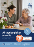 PowerPoint-Komplettpaket für die Ausbildung zum Alltagsbegleiter (m/w/d)