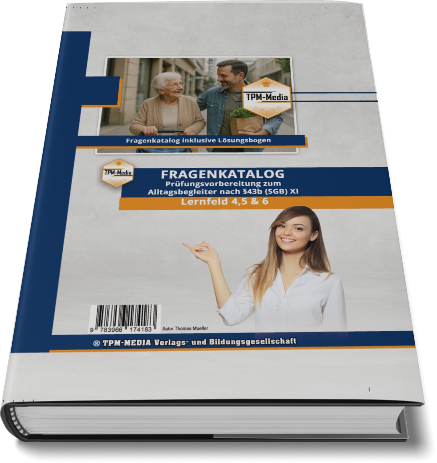 Alltagsbegleiter (m/w/d) nach §43b SGB XI - LF 4-6 Fragenkatalog (Buch-/Printversion) - TPM-Media Verlag