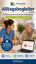 PowerPoint-Komplettpaket Alltagsbegleiter Ausbildung für Fachkräfte (m/w/d) - TPM-Media Verlag