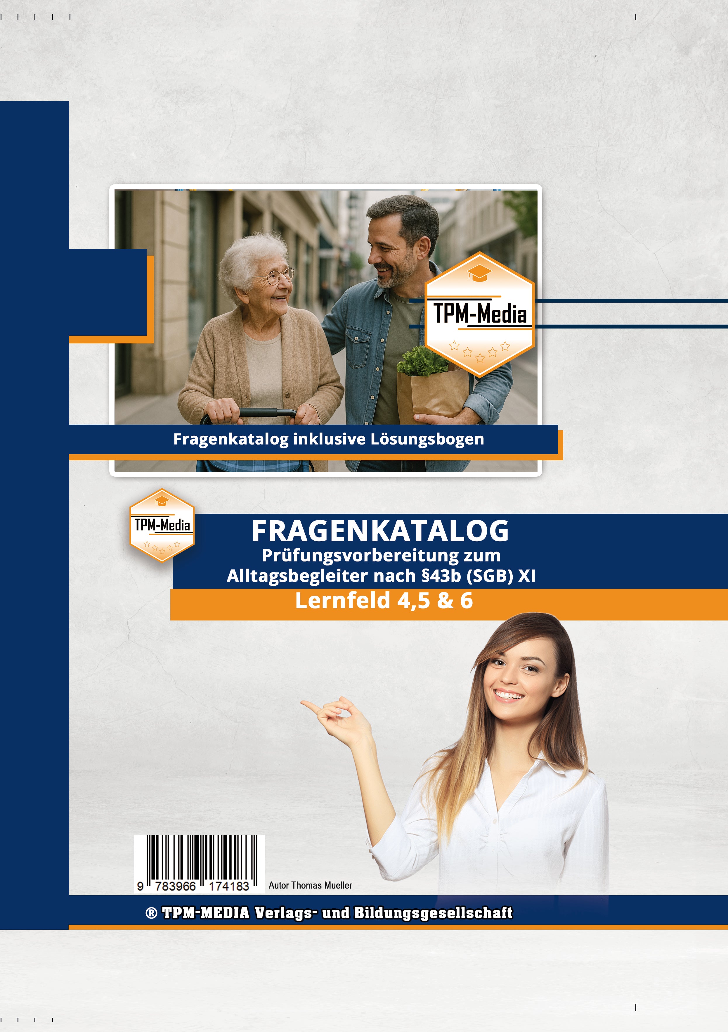 Alltagsbegleiter (m/w/d) nach §43b SGB XI - LF 4-6 Fragenkatalog (Buch-/Printversion) - TPM-Media Verlag