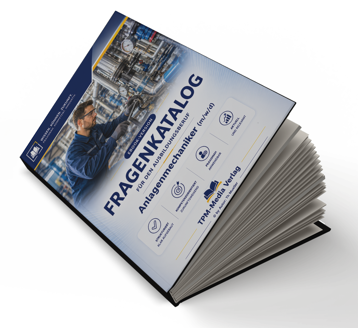Anlagenmechaniker - Pro Fragenkatalog (Buch-/Printversion) mit über 3000 Lernfragen