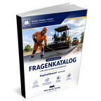 Asphaltbauer (m/w/d) Pro Fragenkatalog (Buch-/Printversion) mit über 3000 Lern-/Prüfungsfragen