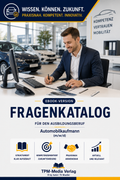 Fragenkatalog Automobilkaufmann (m/w/d) mit über 3100 Lern-/Prüfungsfragen eBook Version für Windows mit eBook-Reader Download-Version (Kopie)