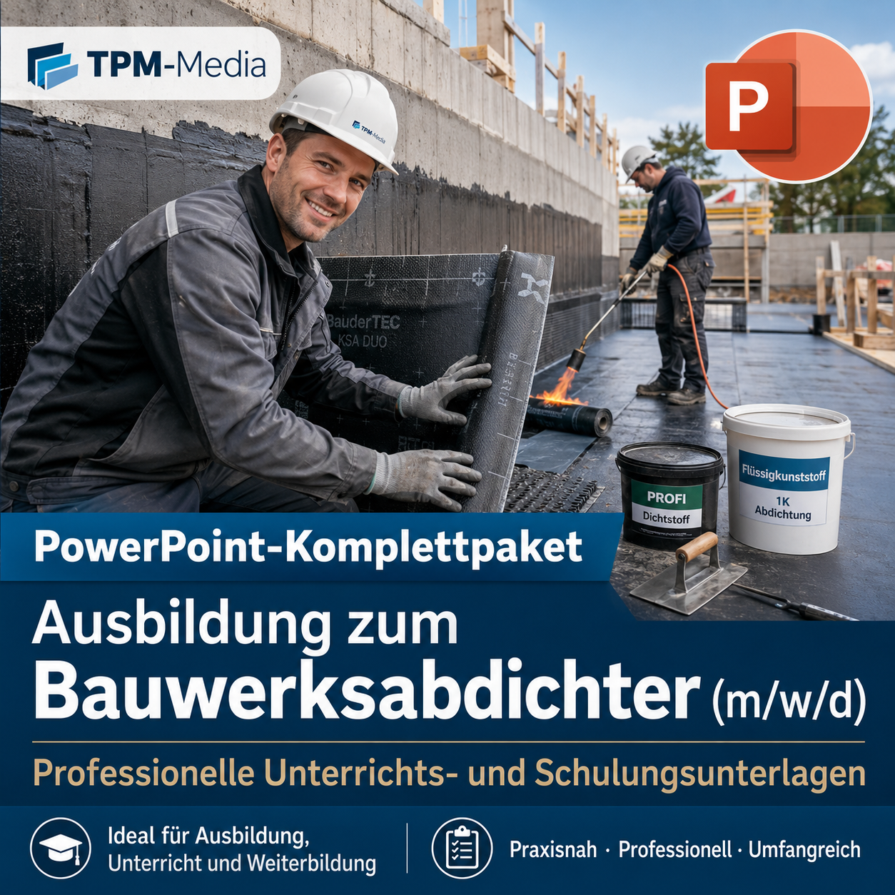 PowerPoint-Komplettpaket - Ausbildung zum Bauwerksabdichter (m/w/d) - TPM-Media Verlag