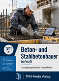Erfolgreich Ausbilden mit dem PowerPoint-Komplettpaket für Betonbauer: Der Schlüssel zur optimalen Berufsausbildung