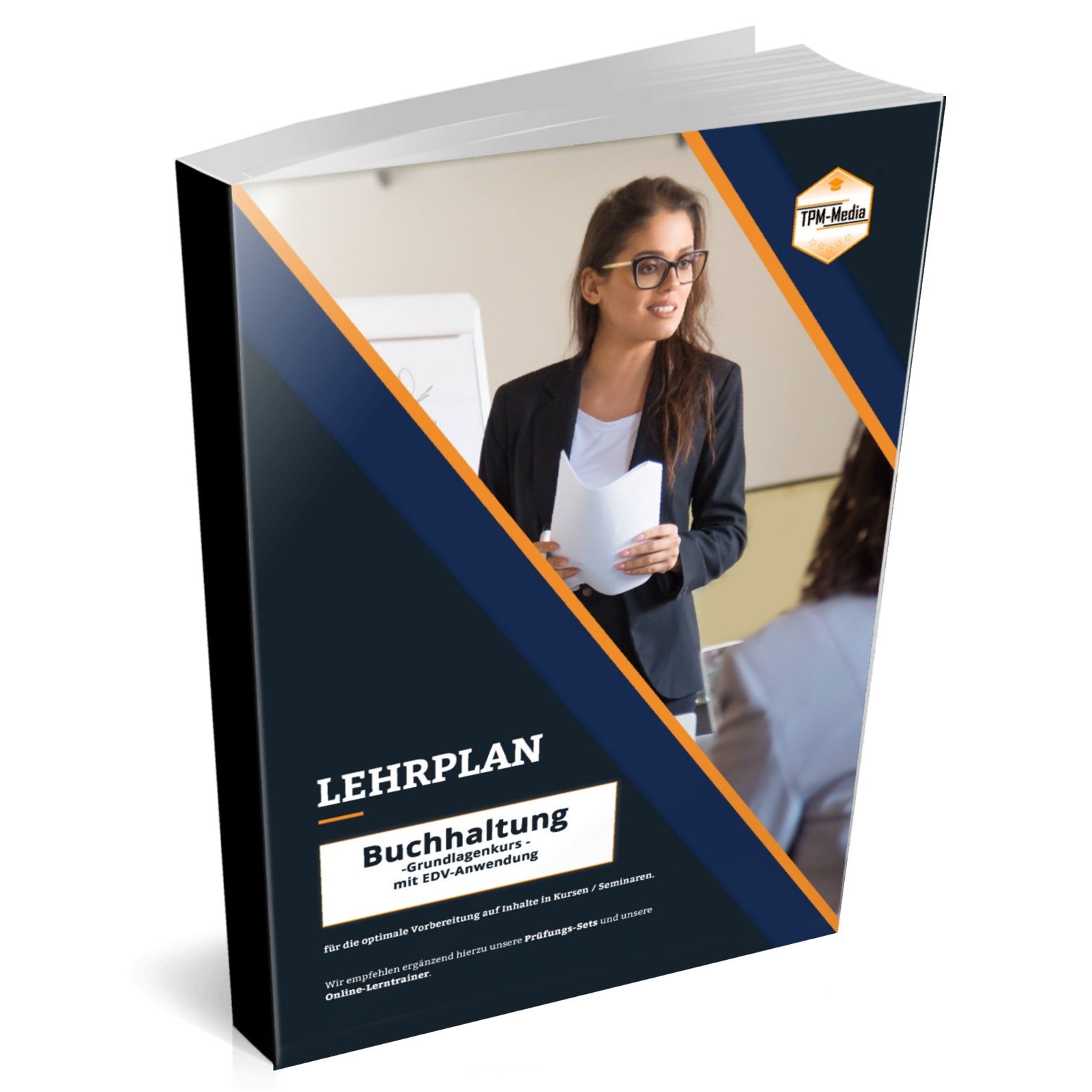 Buchhaltung Grundkurs – Lehrplan für Ausbilder, Kursanbieter, Dozenten und Kursteilnehmer