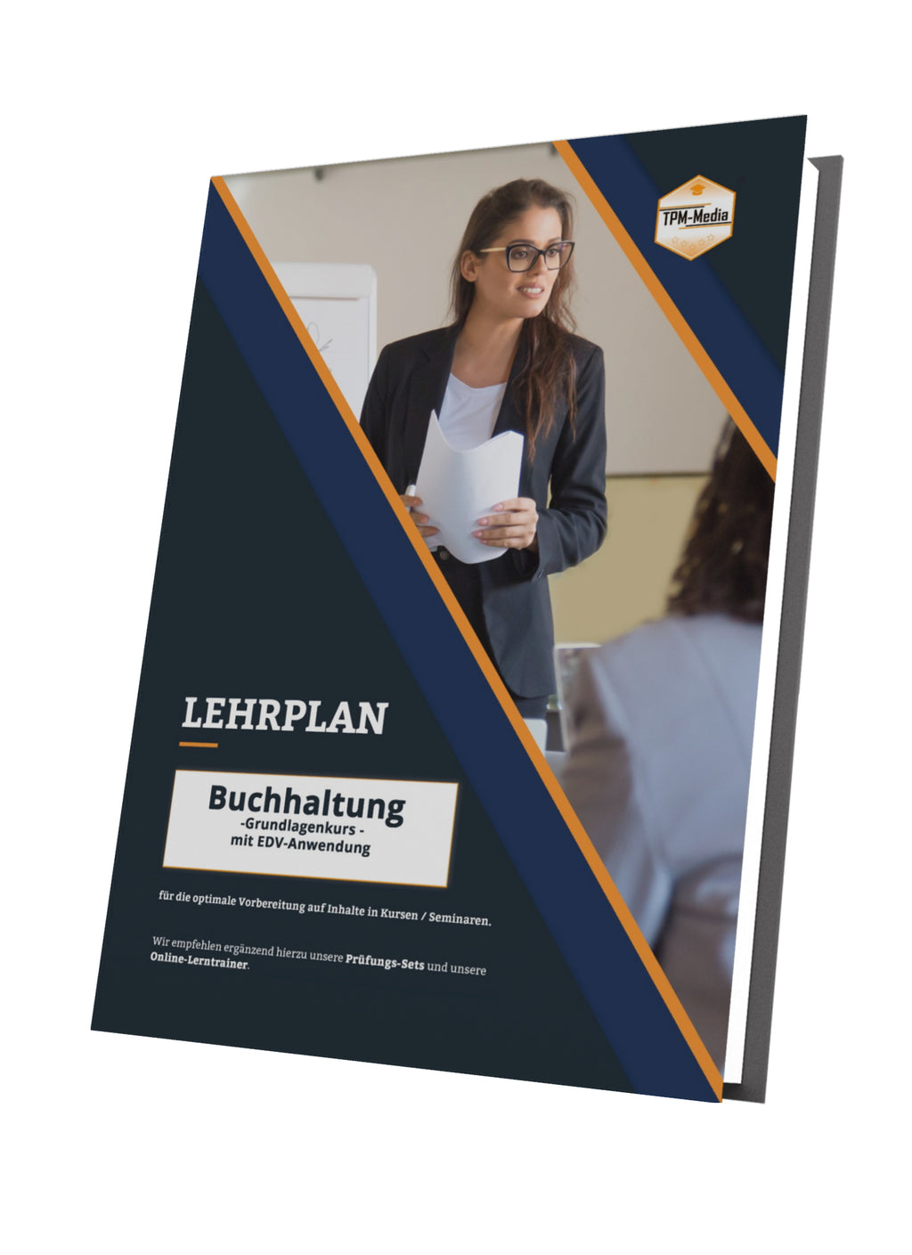 Buchhaltung Grundkurs – Lehrplan für Ausbilder, Kursanbieter, Dozenten und Kursteilnehmer