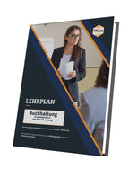 Buchhaltung Grundkurs – Lehrplan für Ausbilder, Kursanbieter, Dozenten und Kursteilnehmer