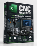 CNC Machinist – Excel Database with 10.200 Learning and Assessment Questions