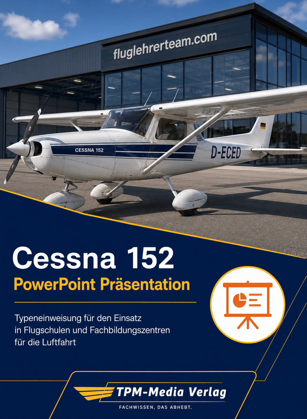 PowerPoint-Komplettpaket für die Typeneinweisung auf die Cessna 152