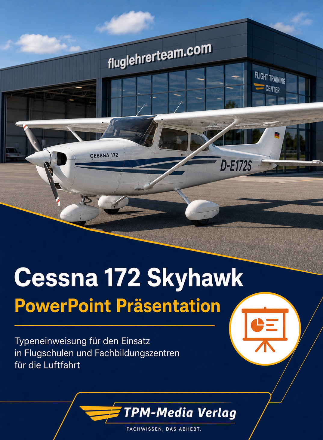 PowerPoint-Komplettpaket · Typeneinweisung Luftfahrt · Cessna 172 Skyhawk