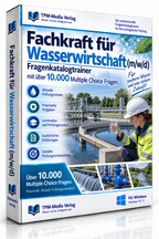 Fachkraft für Wasserwirtschaft - Fragenkatalogtrainer mit über 10.000 Lernfragen Download (WIN) (Kopie)