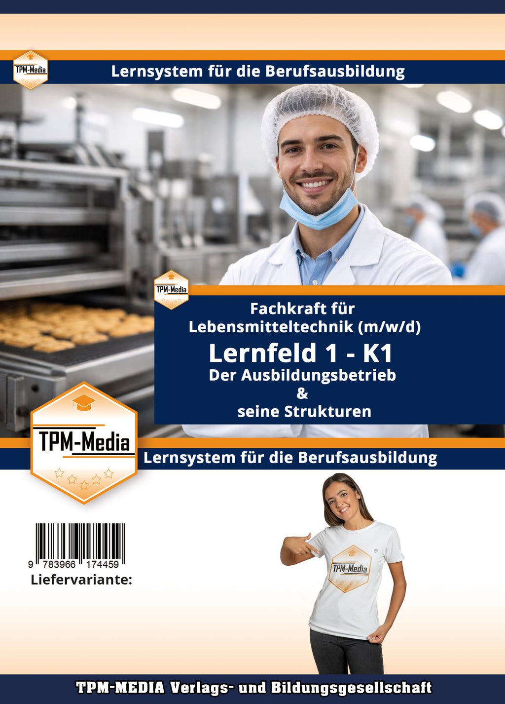 Fachkraft Lebensmitteltechnik Ausbildung - Kapitel 1: Der Ausbildungsbetrieb & seine Strukturen (Download-Version) - TPM-Media Verlag