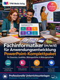 PowerPoint-Komplettpaket für die Ausbildung zum Fachinformatiker - Fachrichtung Anwendungsentwicklung (m/w/d)