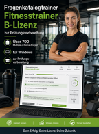Fitnesstrainer B-Lizenz - Fragenkatalogtrainer mit über 700 Multiple Choice Fragen -Download für Windows-