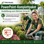 PowerPoint-Komplettpaket - Ausbildung zum Gärtner (m/w/d) - TPM-Media Verlag