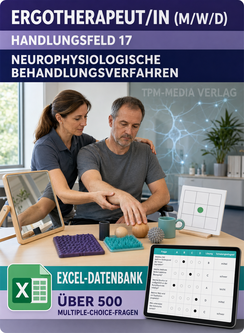 Ergotherapeut - Handlungsfeld 17 gewerbliche Excel-Fragenkatalog Datenbank (Sofort-Download)