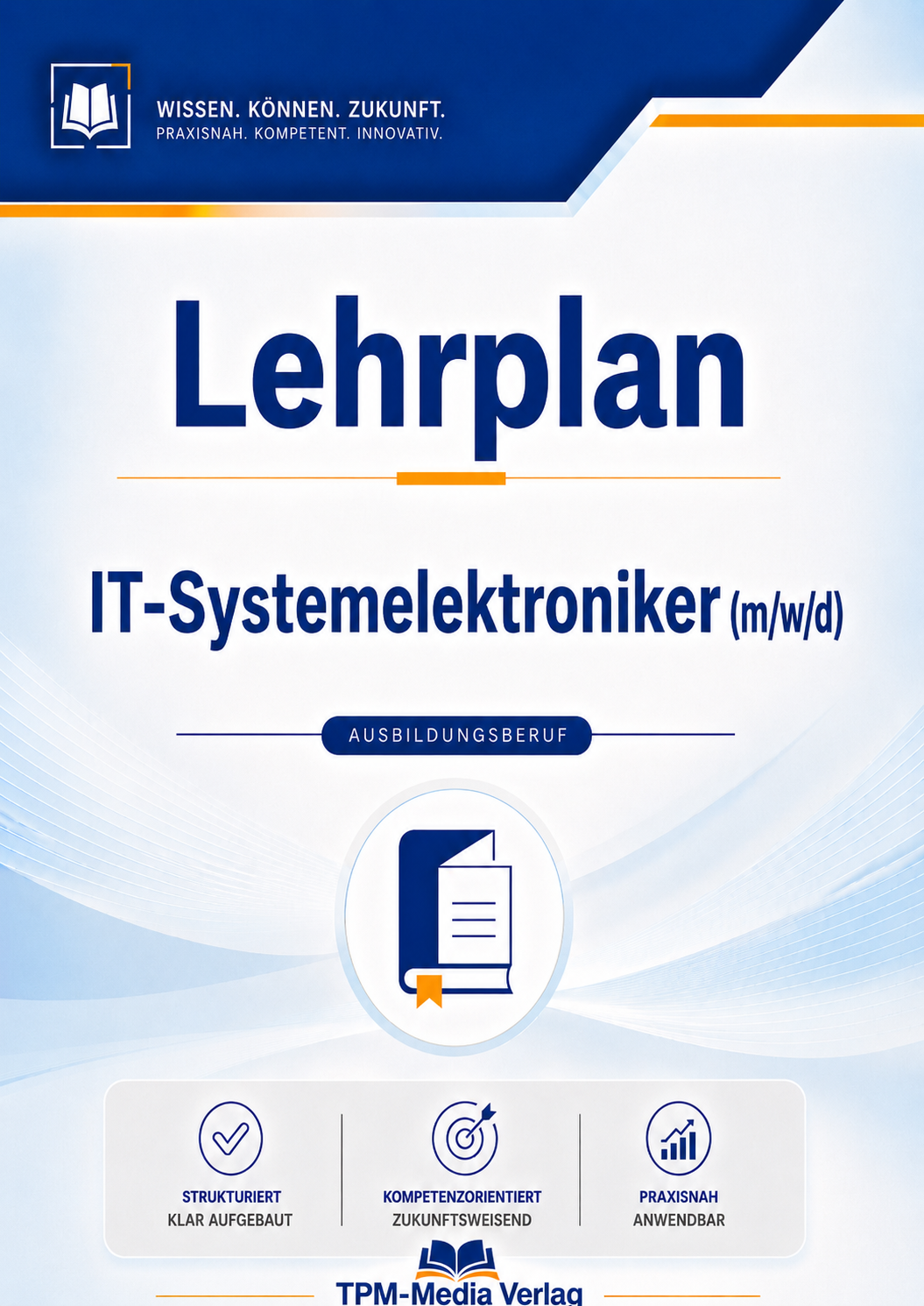 Lehrplan IT-Systemelektroniker (m/w/d) eBook (Download-Version)