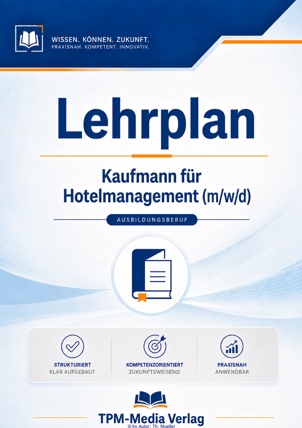 Lehrplan Kaufmann für Hotelmanagement (m/w/d) eBook (Download-Version)