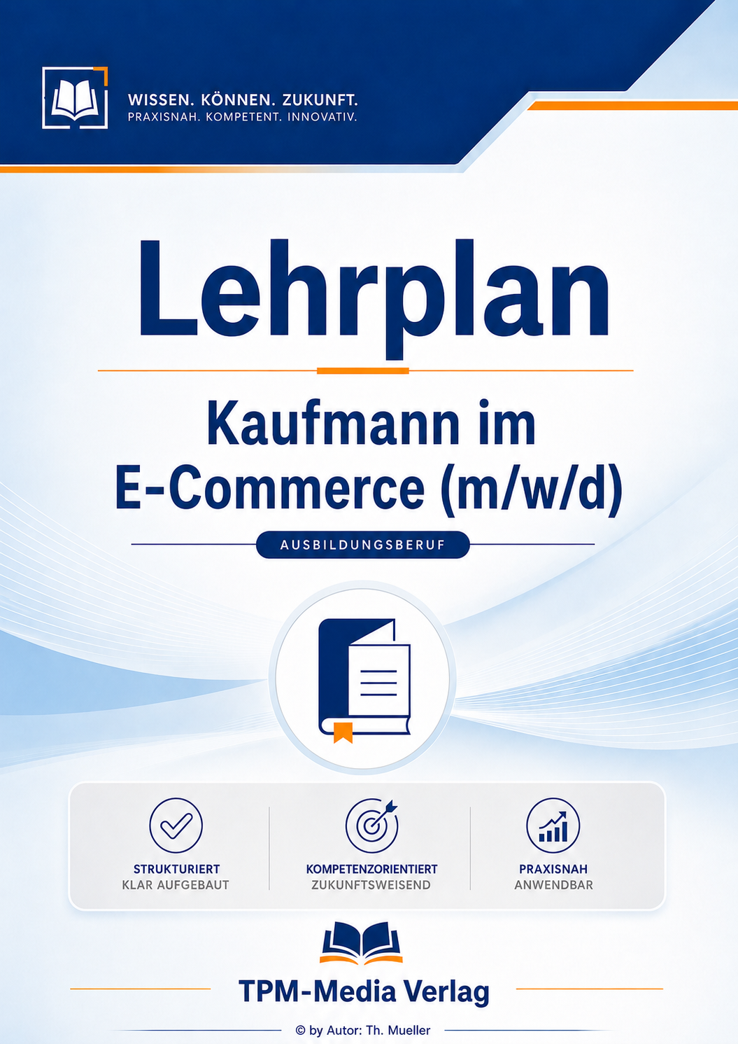 Lehrplan Kaufmann im E-Commerce (m/w/d) eBook (Download-Version)