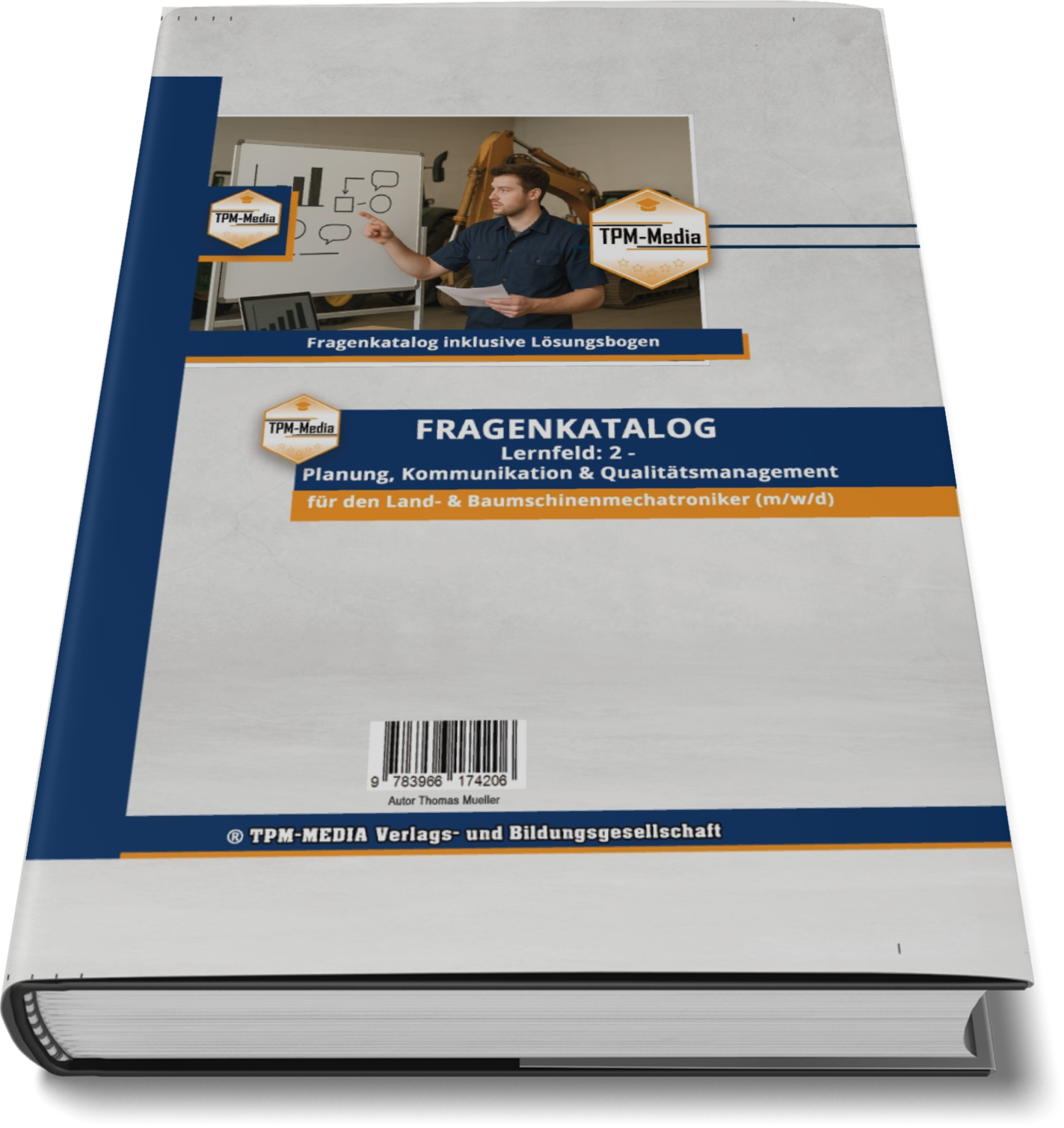 Fragenkatalog Land- & Baumaschinenmechatroniker (m/w/d) – LF 2 für optimale Prüfungsvorbereitung - TPM-Media Verlag