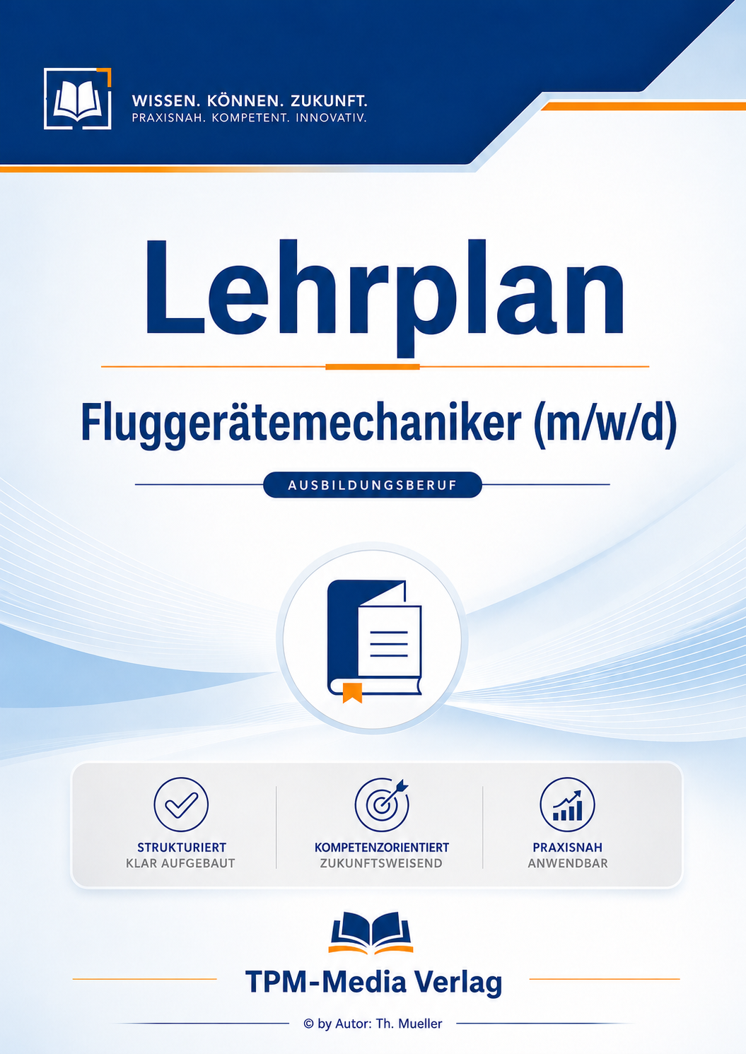 Lehrplan Fluggerätemechaniker eBook – Download-Version für angehende Fluggerätemechaniker