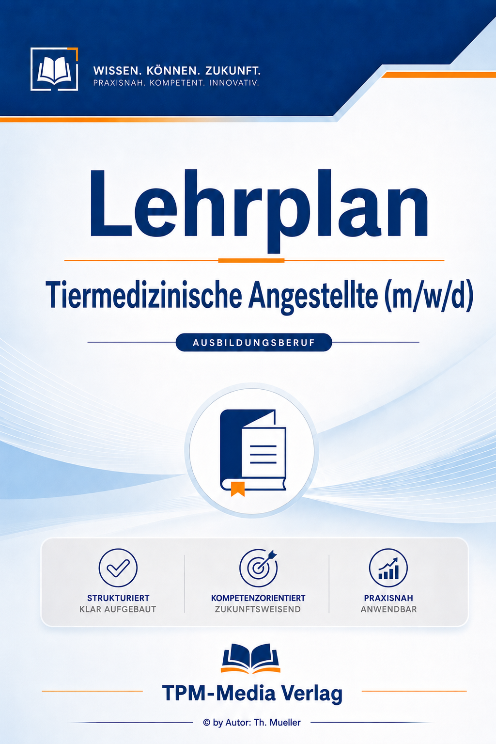 Lehrplan Tiermedizin eBook für Fachangestellte (m/w/d) – Download-Version