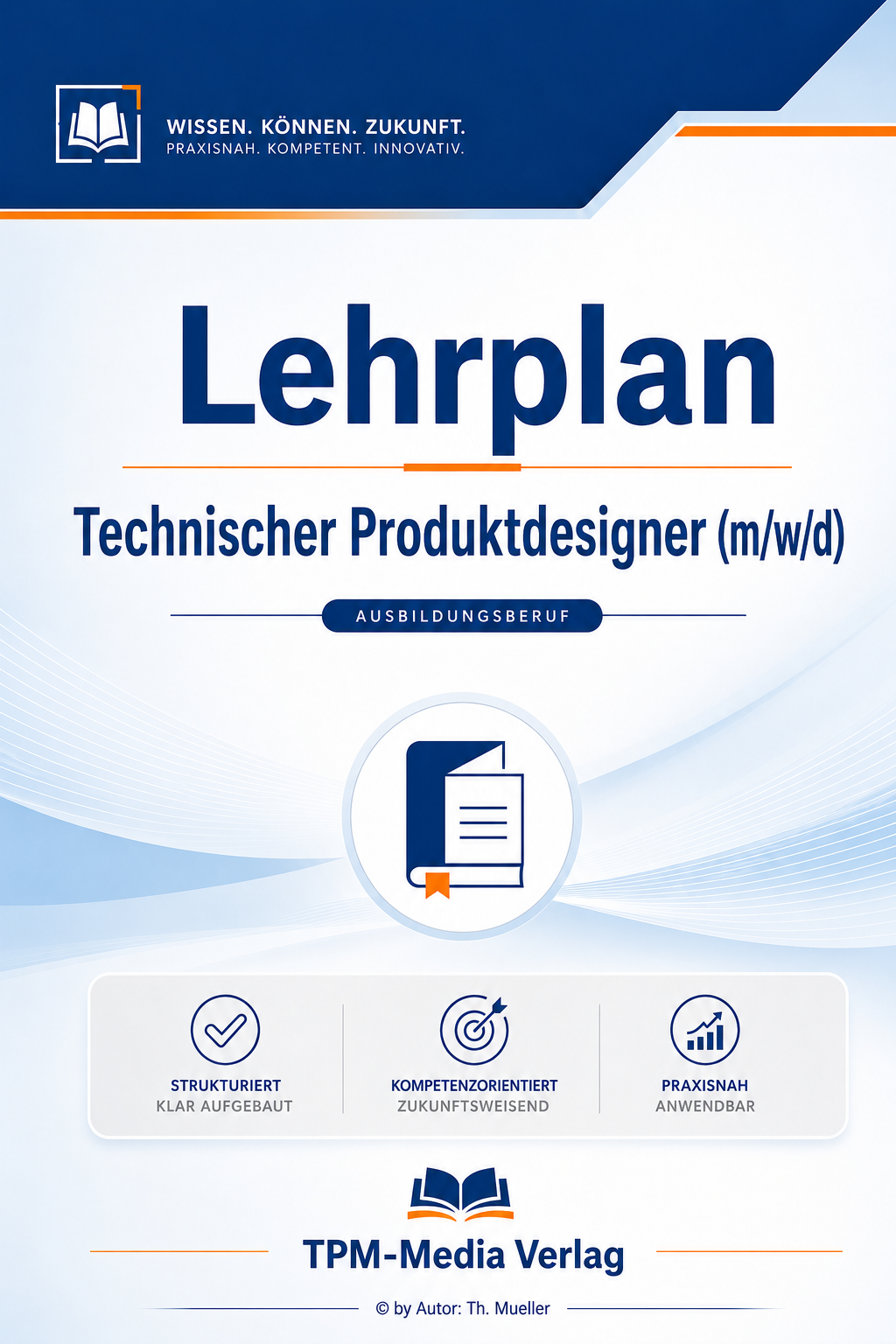 Lehrplan Technischer Produktdesigner eBook – Download-Version für optimale Gestaltung und Planung