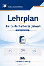 Lehrplan Tiefbaufacharbeiter – Download-Version für angehende Fachkräfte