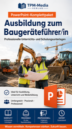 PowerPoint-Komplettpaket - Ausbildung zum Baugeräteführer/-in - TPM-Media Verlag