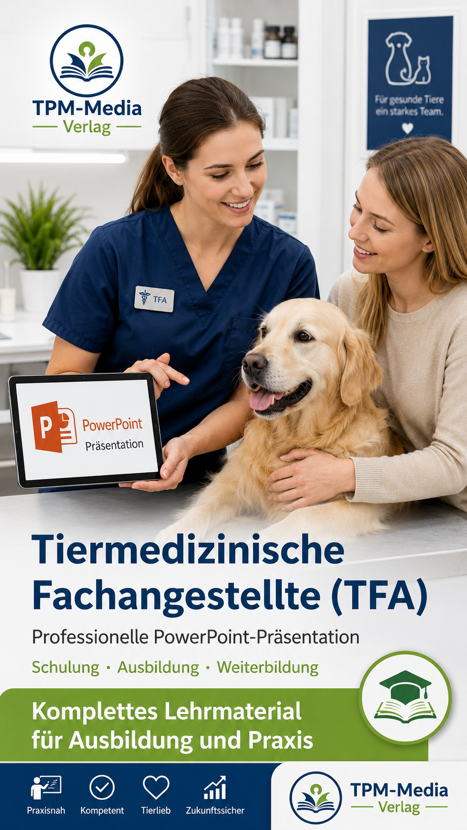 PowerPoint-Komplettpaket für die Ausbildung zum Tiermedizinische Fachangestellte (r) - TPM-Media Verlag