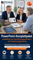 PowerPoint-Komplettpaket für die Ausbildung zum Kaufmann für Versicherungen und Finanzanlagen / zur Kauffrau für Versicherungen und Finanzanlagen - TPM-Media Verlag