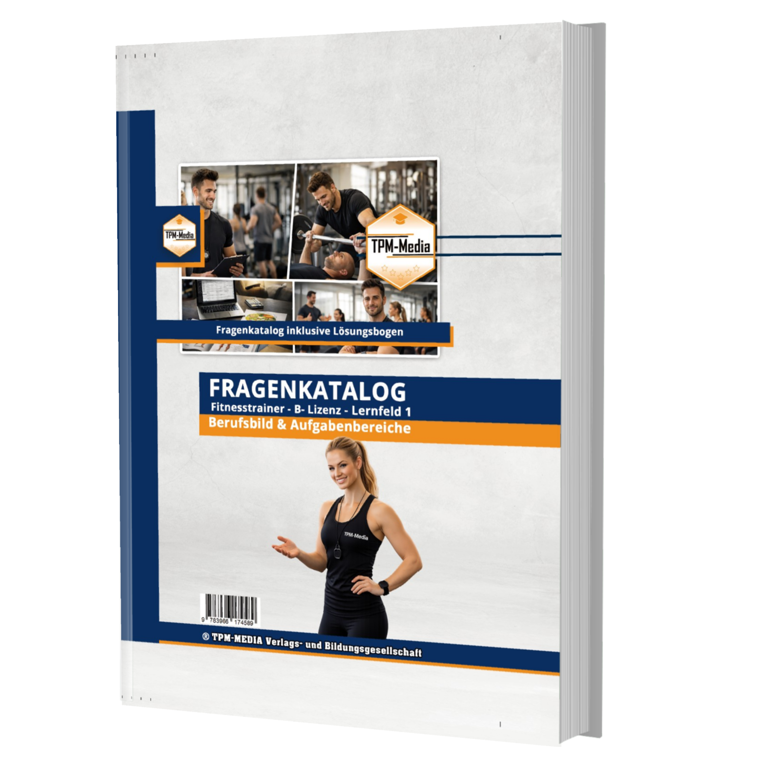Fitnesstrainer B-Lizenz Lernfeld 1 - Berufsbild, Aufgabenbereich (Buch-Printversion) - TPM-Media Verlag