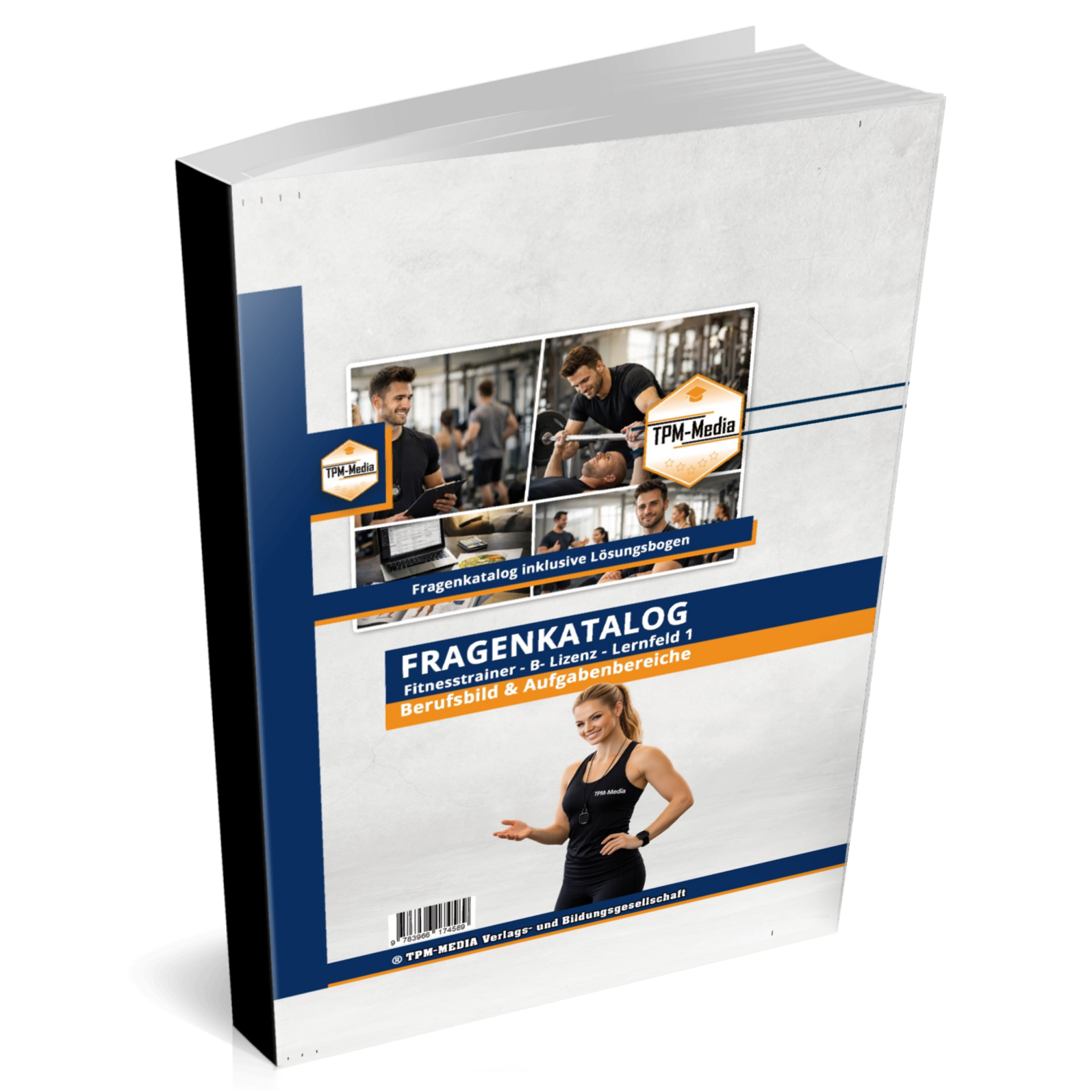 Fitnesstrainer B-Lizenz Lernfeld 1 - Berufsbild, Aufgabenbereich (Buch-Printversion) - TPM-Media Verlag