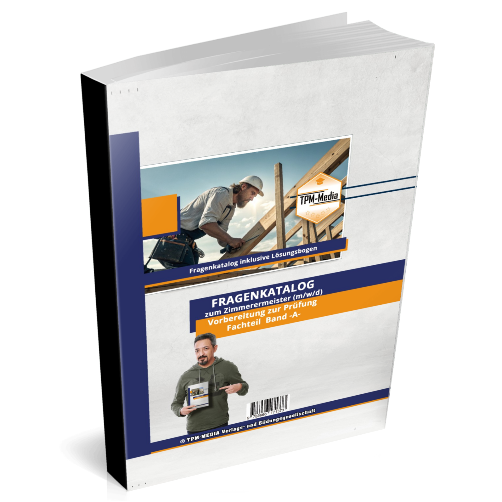 Zimmerermeister (m/w/d) (Standard) mit über 3300 Prüfungsfragen (Buch-/Printversion) - TPM-Media Verlag