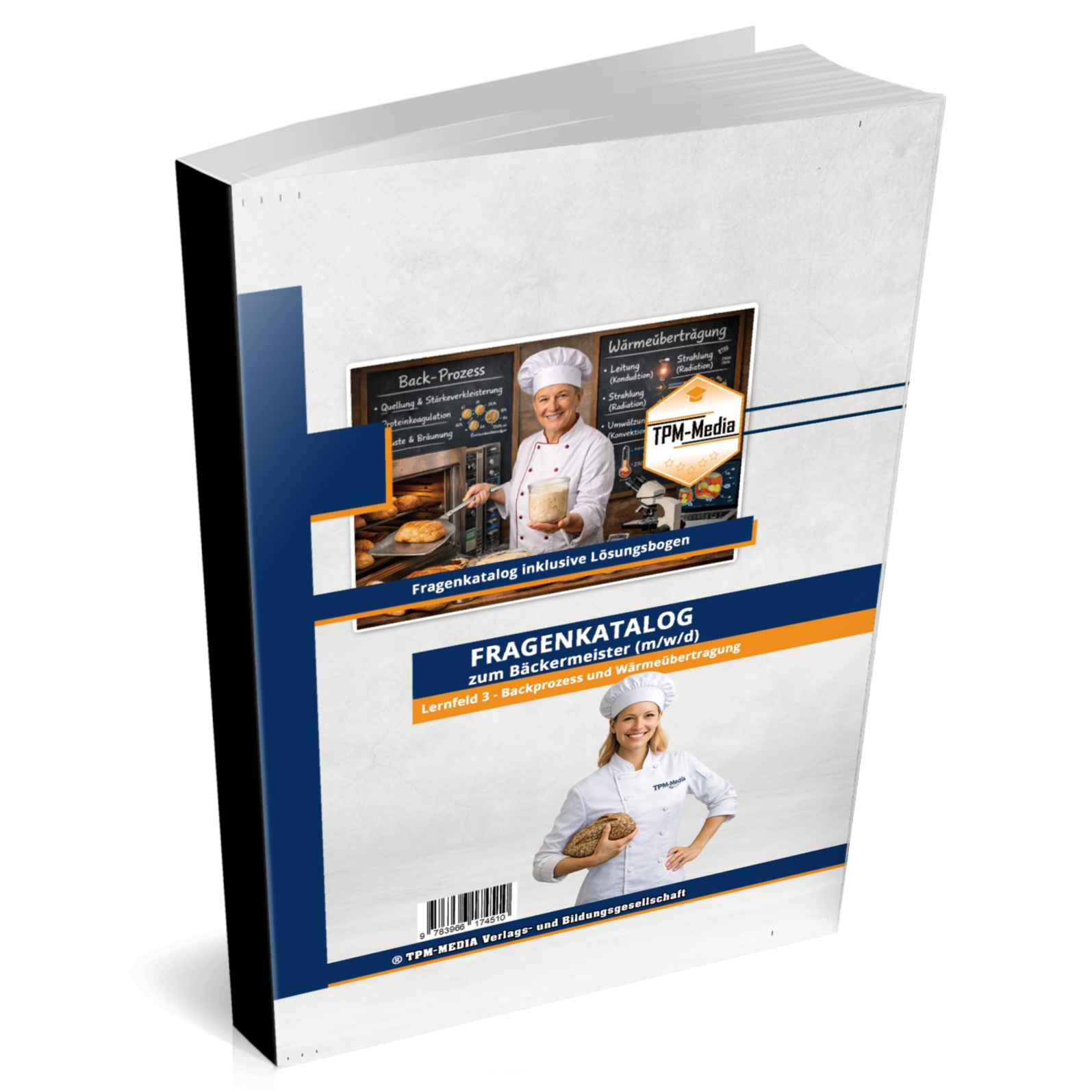 Bäckermeister Lernfeld 3 - Backprozess & Wärmeübertragung (Buch-/Printversion) - TPM-Media Verlag