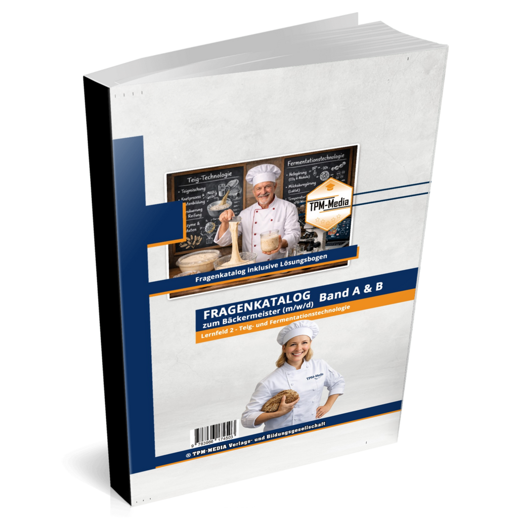 Bäckermeister Teigtechnologie Buch - Lernfeld 2: Teig- und Fermentationstechnologie (Printversion) - TPM-Media Verlag