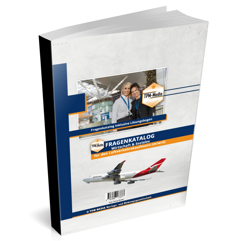 Luftverkehrskaufmann (m/w/d) - Fragenkatalog für das Ausbildungsfach Wirtschaft & Soziales
