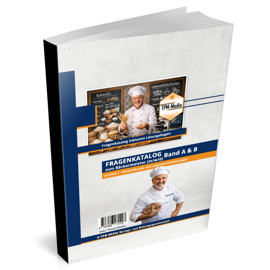 Bäckermeister Rohstoffkunde Buch - Lernfeld 1 Lebensmitteltechnologie Printversion - TPM-Media Verlag
