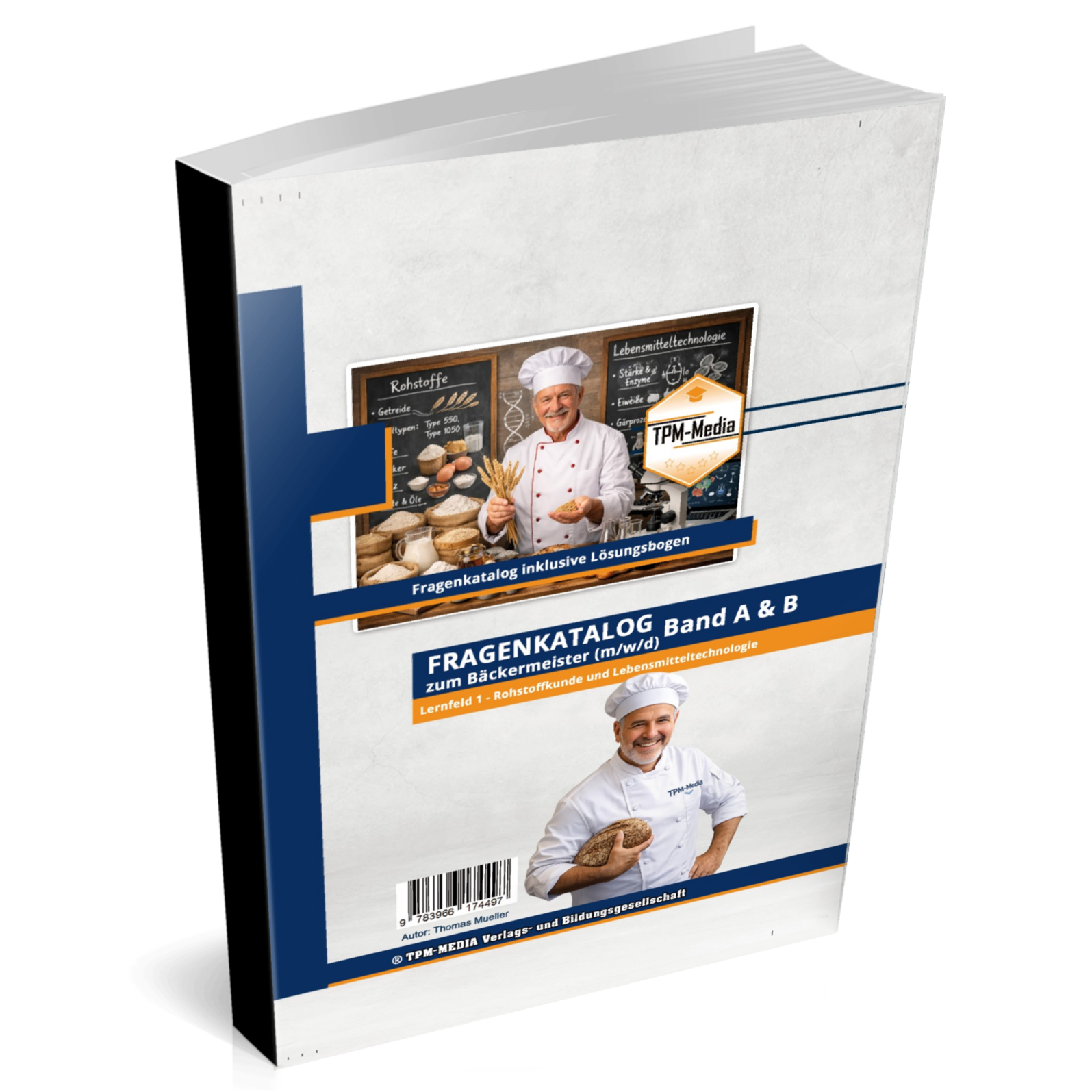 Bäckermeister Rohstoffkunde Buch - Lernfeld 1 Lebensmitteltechnologie Printversion - TPM-Media Verlag