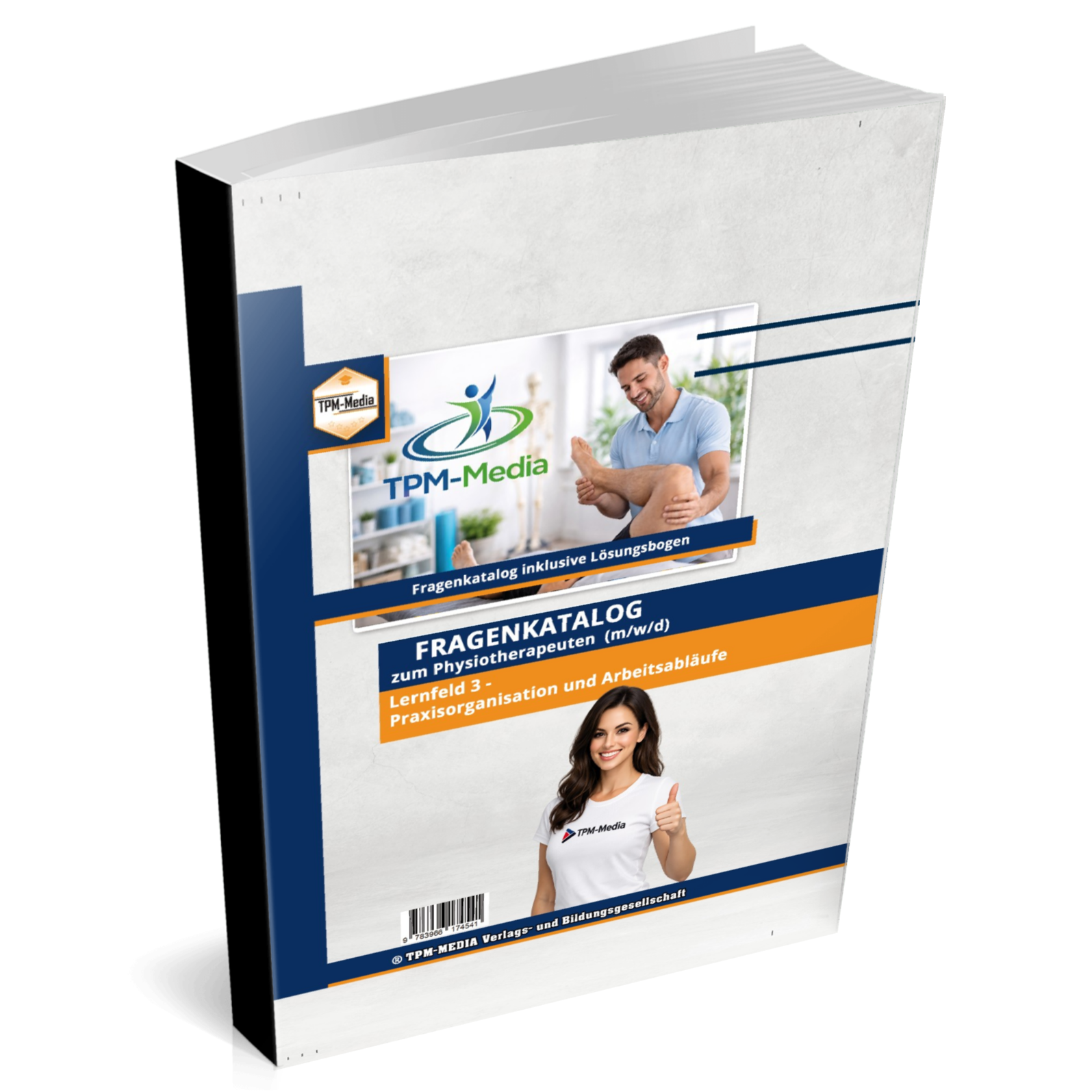 Physiotherapeut Fragenkatalog Lernfeld 3 – Über 3500 essentielle Lern- & Prüfungsfragen als Buch/Print für optimale Vorbereitung