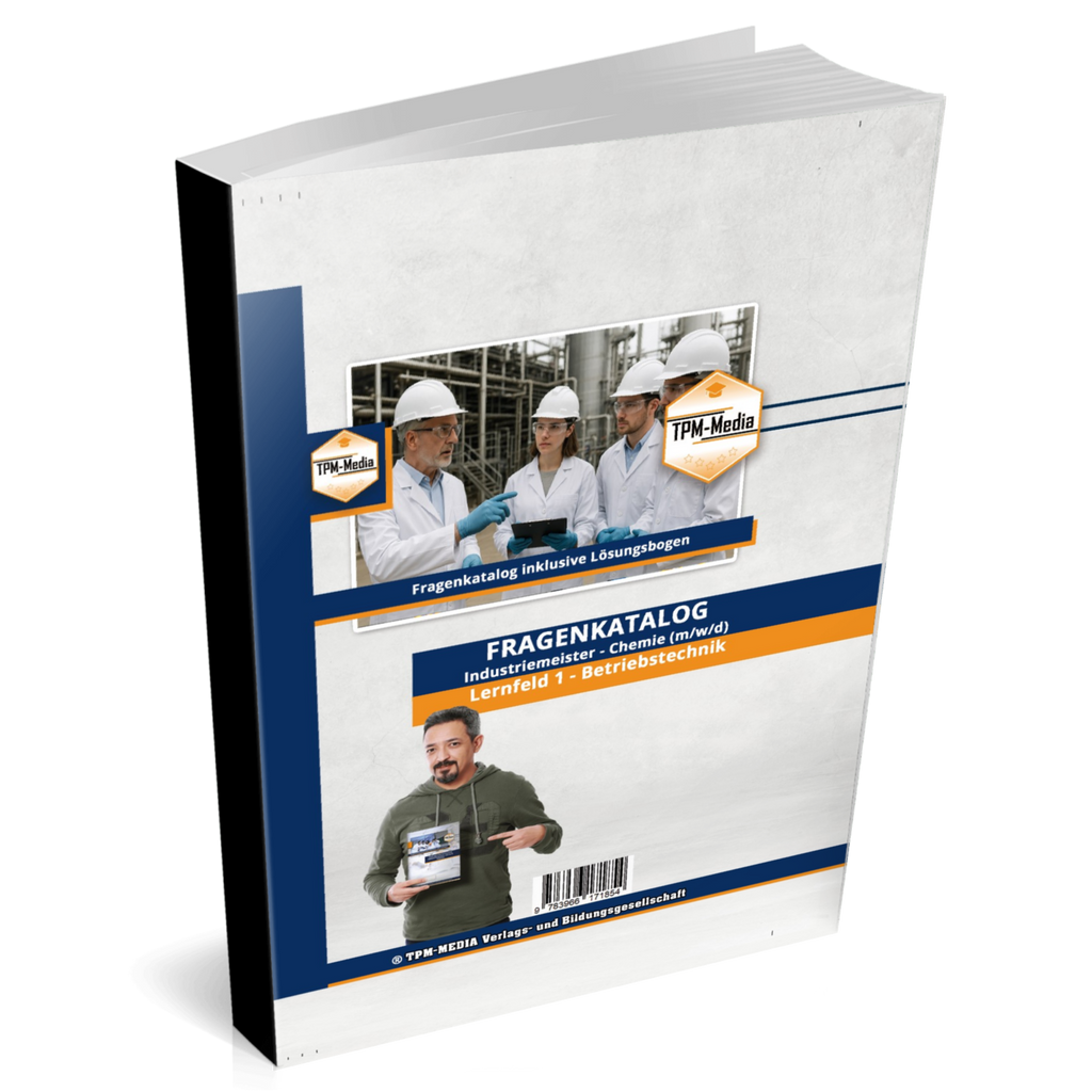Industriemeister Chemie Fragenkatalog - Lernfeld 1 Betriebstechnik (Buch/Print-Version) - TPM-Media Verlag