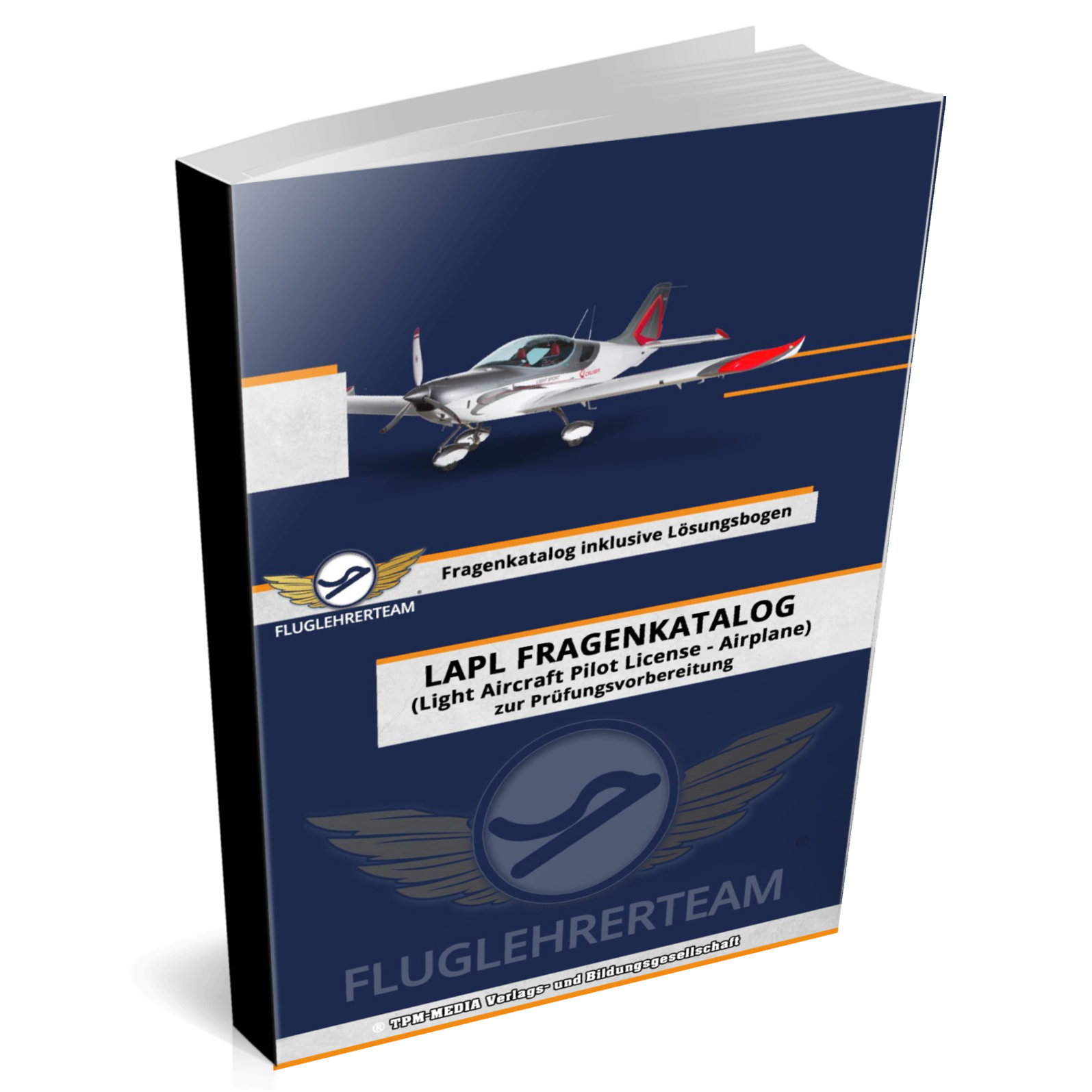LAPL Pilotenlizenz Fragenkatalog -Airplane- mit Lösungsbögen (Buch/Printversion)