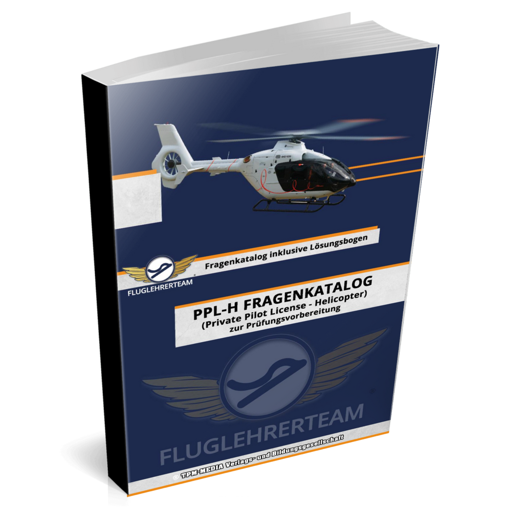 PPL (H) Fragenkatalog Hubschrauber-Pilotenlizenz- mit Lösungsbögen (Buch/Printversion)
