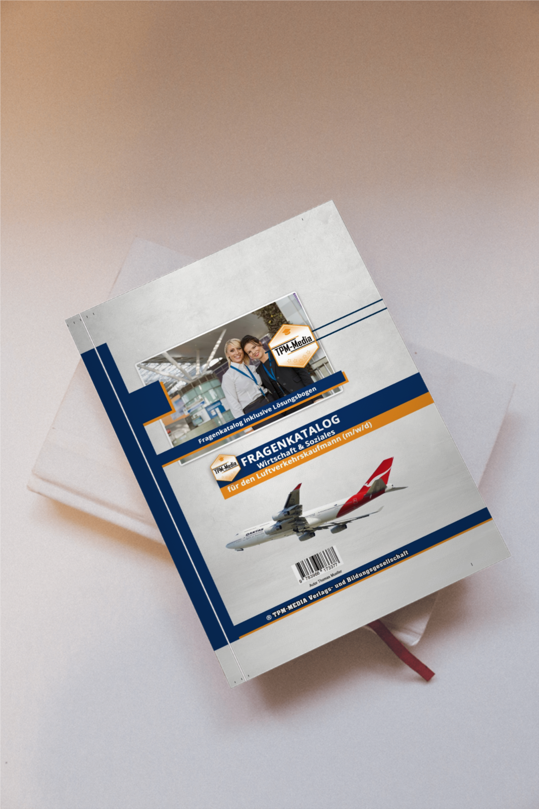 Luftverkehrskaufmann (m/w/d) - Fragenkatalog für das Ausbildungsfach Wirtschaft & Soziales