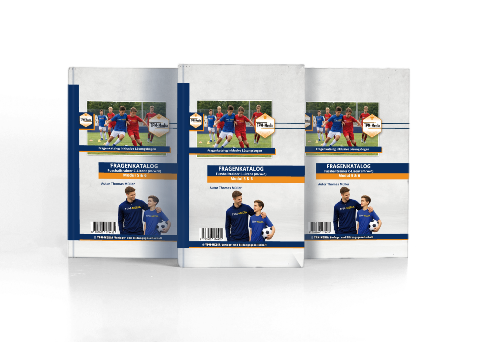 Fragenkatalog Fußballtrainer C-Lizenz Modul 5 & 6 nach den Prüfungsrichtlininen des DFB (Buch/Printversion) - TPM-Media Verlag