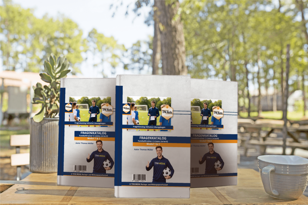 Fragenkatalog Fußballtrainer C-Lizenz Modul 1 & 2 nach den Prüfungsrichtlininen des DFB (Buch/Printversion) - TPM-Media Verlag